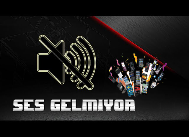 Telefondan Ses Gelmemesi